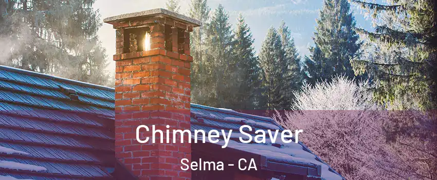 Chimney Saver Selma - CA